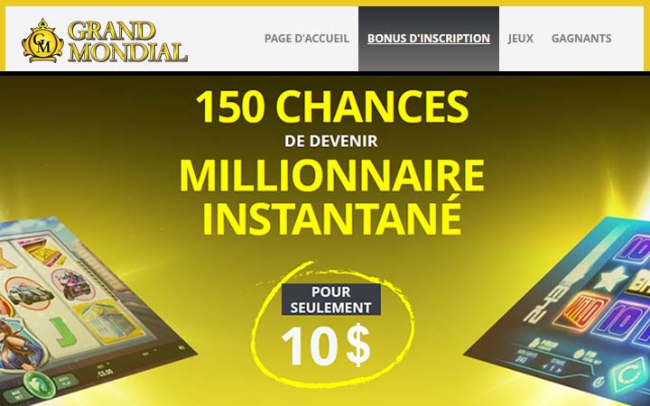 Grand Mondial et ses 150 tours gratuits