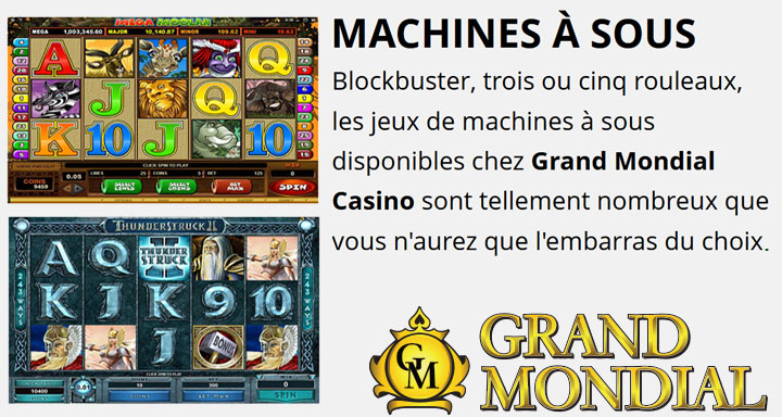 Machines à sous rentables de Grand Mondial