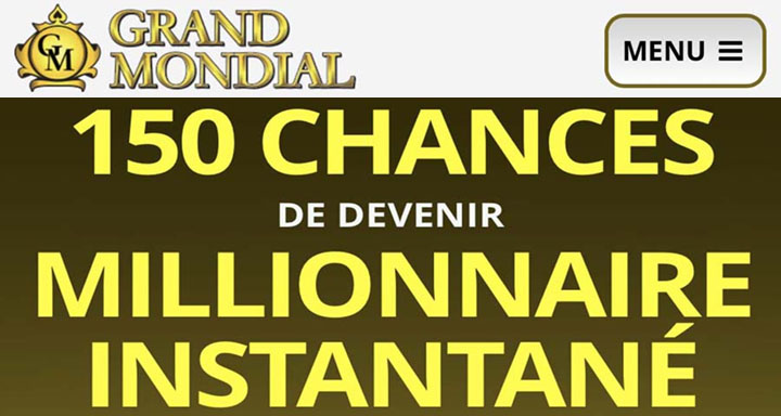Grand Mondial Casino 150 tours pour 10$