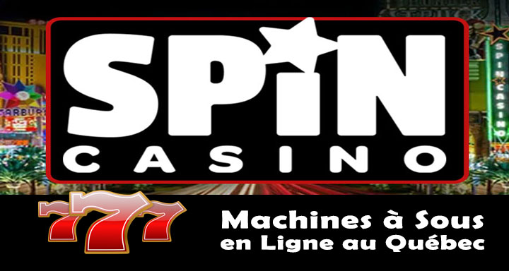 Machines à Sous du Spin Casino au Québec