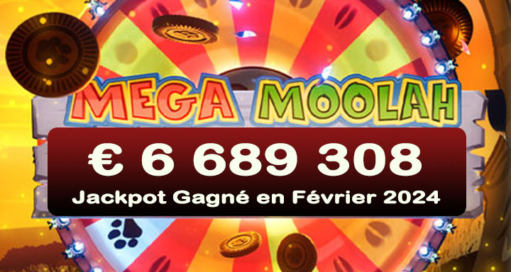 Mega Moolah jackpot gagnant en février 2024